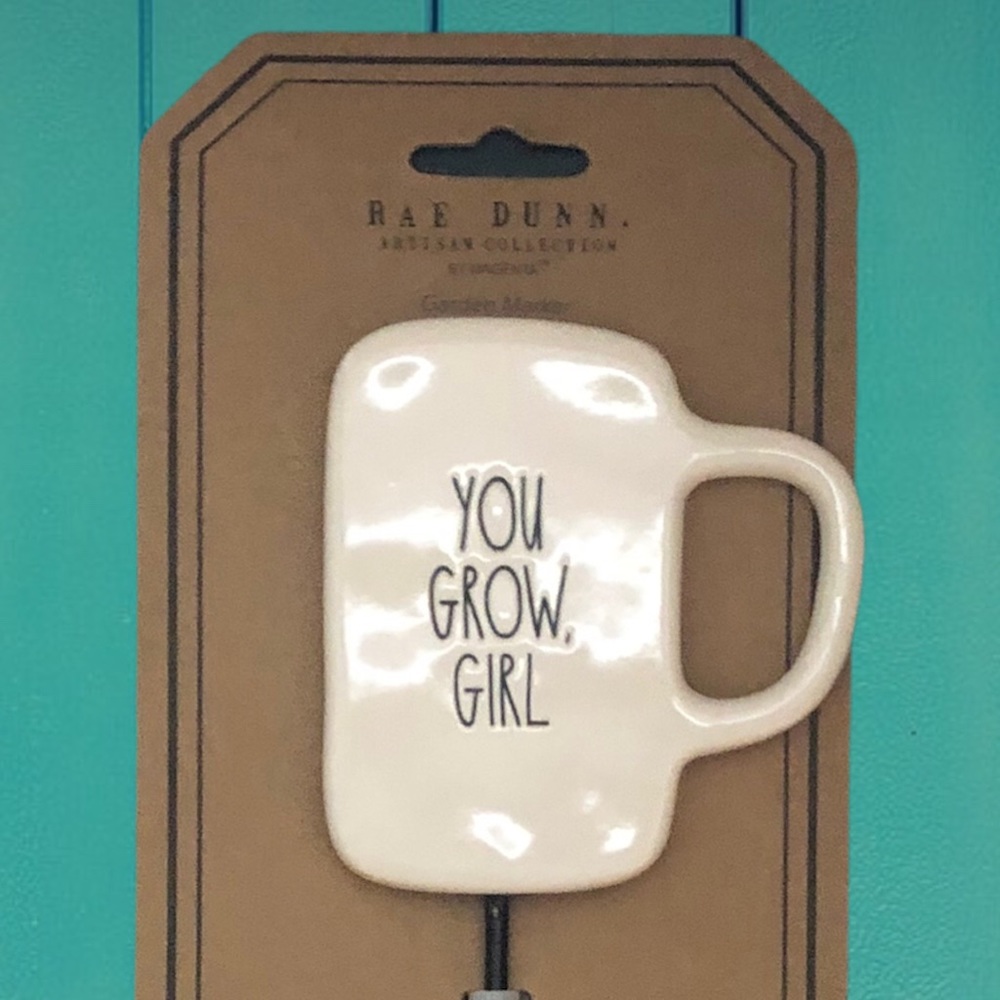 Rae Dunn YOU GROW GIRL plant marker